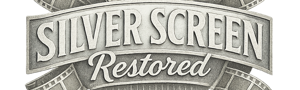 Silver Screen Restored